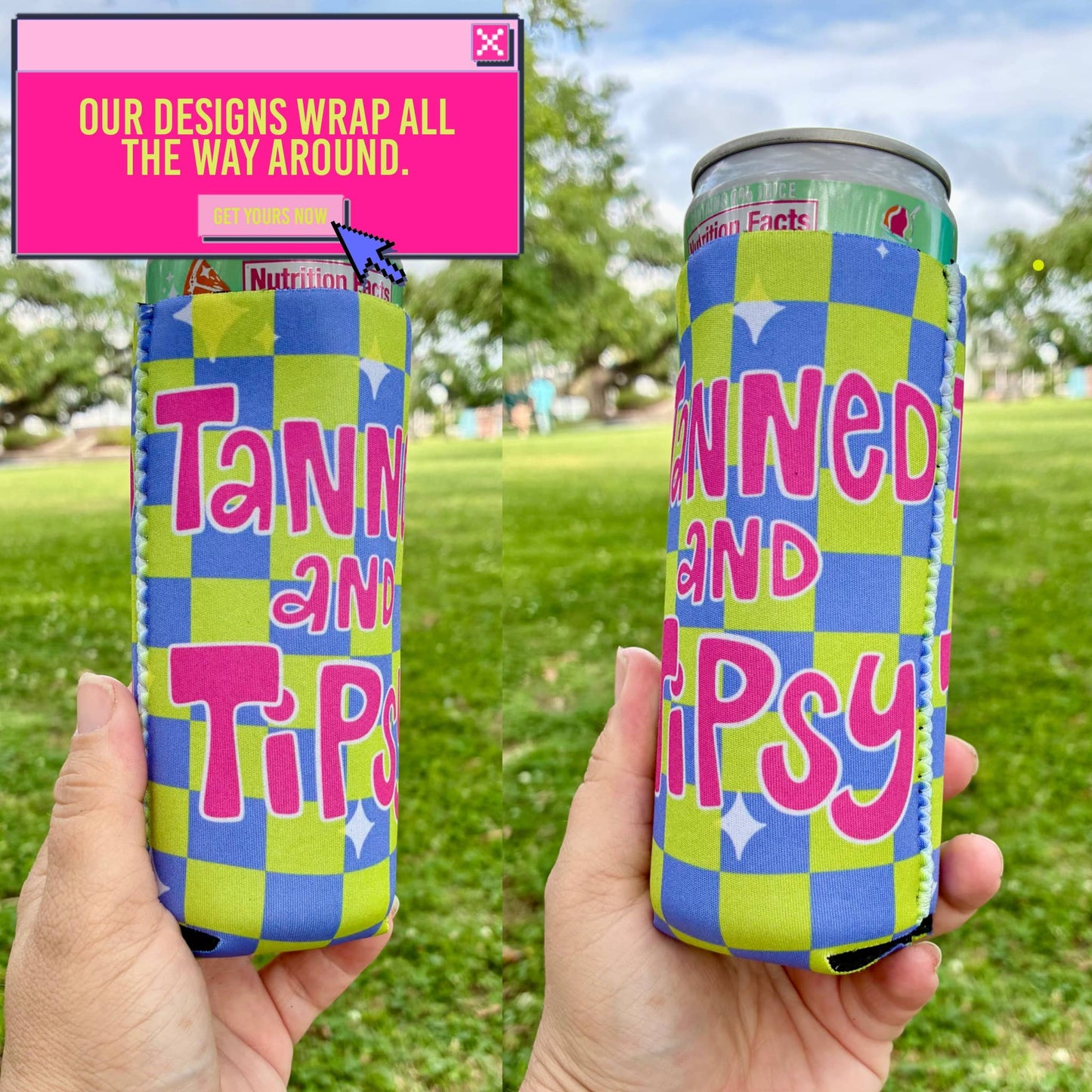 Tanned and tipsy summer koozies 