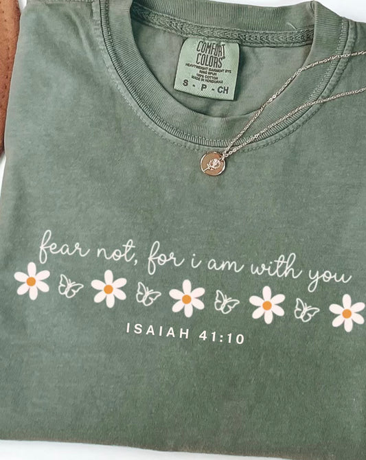 Fear Not, for I am with you