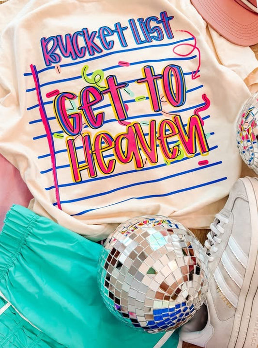 Bucket List: To Get To Heaven